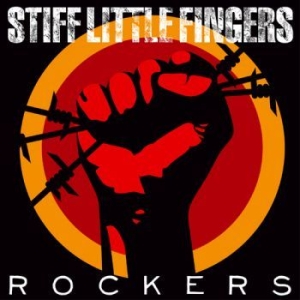 Stiff Little Fingers - Rockers (Cd + Dvd) ryhmässä ME SUOSITTELEMME / Joululahjavinkki: CD @ Bengans Skivbutik AB (2055102)