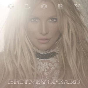 Spears Britney - Glory (Deluxe Version) ryhmässä CD @ Bengans Skivbutik AB (2055766)