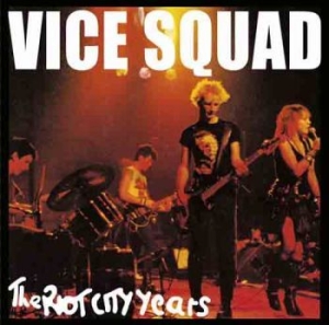 Vice Squad - The Riot City Years ryhmässä CD @ Bengans Skivbutik AB (2055801)