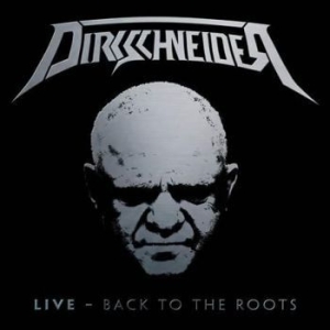 Dirkschneider - Live - Back To The Roots (2 Cd) ryhmässä CD @ Bengans Skivbutik AB (2056334)