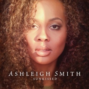 Smith Ashleigh - Sunkissed ryhmässä CD @ Bengans Skivbutik AB (2056971)