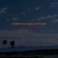 Christian Kjellvander - A Village: Natural Light ryhmässä CD @ Bengans Skivbutik AB (2056975)