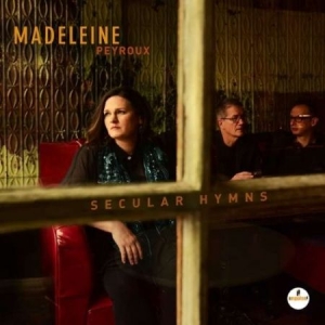 Madeleine Peyroux - Secular Hymns (Vinyl) ryhmässä VINYYLI @ Bengans Skivbutik AB (2057038)