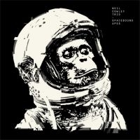 Cowley Neil - Spacebound Apes ryhmässä VINYYLI @ Bengans Skivbutik AB (2057154)