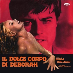 Orlandi Nora - Il Dolce Corpo Di Deborah ryhmässä VINYYLI @ Bengans Skivbutik AB (2057178)