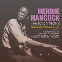 Hancock Herbie - Early YearsSelected 1961-62 ryhmässä CD @ Bengans Skivbutik AB (2057858)