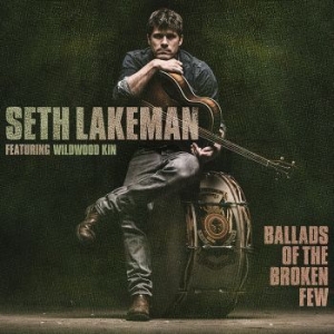 Seth Lakeman - Ballads Of The Broken Few ryhmässä ME SUOSITTELEMME / Joululahjavinkki: CD @ Bengans Skivbutik AB (2058237)