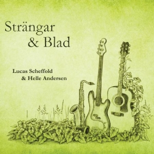 Scheffold Lucas And Helle Andersen - Strängar & Blad ryhmässä CD @ Bengans Skivbutik AB (2058397)