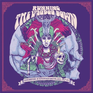 Various Artists - Running The Voodoo DownPsychrockfu ryhmässä VINYYLI @ Bengans Skivbutik AB (2058405)