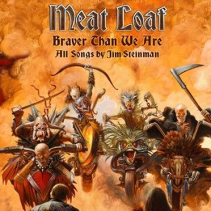 Meat Loaf - Braver Than We Are (2Lp) ryhmässä VINYYLI @ Bengans Skivbutik AB (2058925)