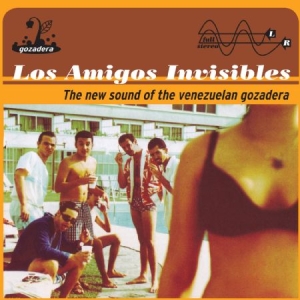 Los Amigos Invisibles - New Sound Of Venezuelan Gozadera ryhmässä VINYYLI @ Bengans Skivbutik AB (2060685)