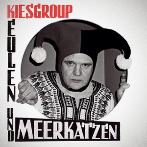 Kiesgroup - Eulen Und Meerkatzen ryhmässä CD @ Bengans Skivbutik AB (2060846)