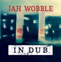 Wobble Jah - In Dub - Deluxe ryhmässä CD @ Bengans Skivbutik AB (2060873)