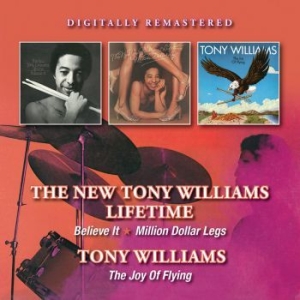 Tony Williams - Believe It/Million D.Legs/Joy Of Fl ryhmässä CD @ Bengans Skivbutik AB (2060894)