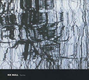 Kk Null - Fertile ryhmässä CD @ Bengans Skivbutik AB (2060924)