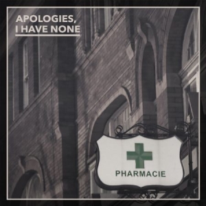 Apologies I Have None - Pharmacie ryhmässä VINYYLI @ Bengans Skivbutik AB (2060999)