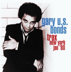 Bonds Gary U.S. - Trax New York Jan.'80 ryhmässä CD @ Bengans Skivbutik AB (2061032)