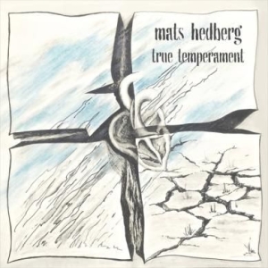 Hedberg Mats - True Temperament ryhmässä CD @ Bengans Skivbutik AB (2061055)