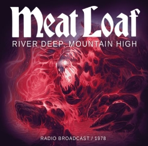 Meat Loaf - River Deep, Mountain High - Live 19 ryhmässä CD @ Bengans Skivbutik AB (2061074)