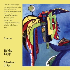 Kapp Bobby & Matthew Shipp - Cactus ryhmässä CD @ Bengans Skivbutik AB (2062561)