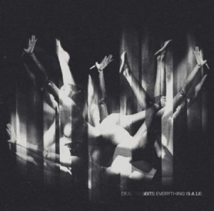 Dead Rabbits - Everything Is A Lie ryhmässä CD @ Bengans Skivbutik AB (2062761)