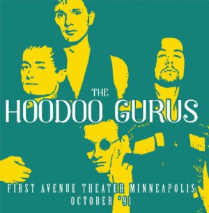 Hoodoo Gurus - First Avenue Theater 1991 ryhmässä CD @ Bengans Skivbutik AB (2062762)