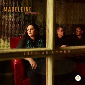 Madeleine Peyroux - Secular Hymns (Mint) ryhmässä CD @ Bengans Skivbutik AB (2063925)