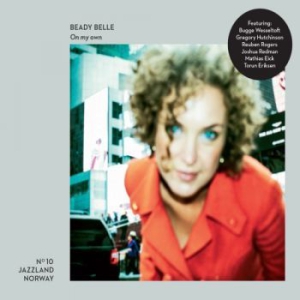 Beady Belle - On My Own ryhmässä CD @ Bengans Skivbutik AB (2068420)