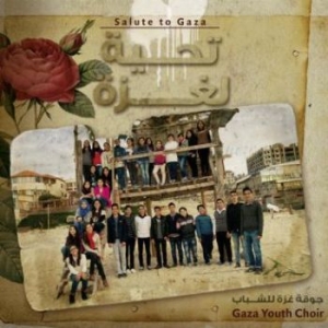 Gaza Youth Choir - Salute To Gaza ryhmässä CD @ Bengans Skivbutik AB (2068428)