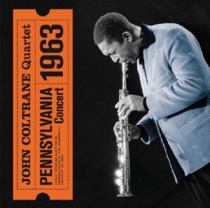 Coltrane John - Pennsylvania Concert 1973 ryhmässä CD @ Bengans Skivbutik AB (2068503)