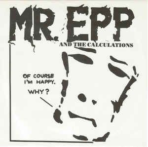 Mr. Epp & The Calculations - Of Course I'm Happy. Why? ryhmässä VINYYLI @ Bengans Skivbutik AB (2068557)