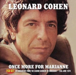 Cohen Leonard - Once More For Marianne (2 Cd) (Live) ryhmässä ME SUOSITTELEMME / Joululahjavinkki: CD @ Bengans Skivbutik AB (2069128)