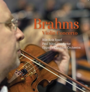 Nils-Erik Sparf Uppsala Chamber Or - Brahms Violin Concerto ryhmässä ME SUOSITTELEMME / Joululahjavinkki: CD @ Bengans Skivbutik AB (2069270)