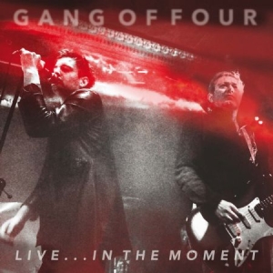 Gang Of Four - Live..In The Moment (Cd+Dvd) ryhmässä CD @ Bengans Skivbutik AB (2069948)