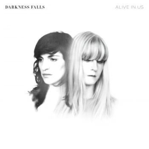 Darkness Falls - Alive In Us ryhmässä CD @ Bengans Skivbutik AB (2070763)