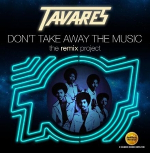 Tavares - Don't Take Away The Music: The Remi ryhmässä CD @ Bengans Skivbutik AB (2070804)