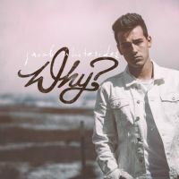 JACOB WHITESIDES - WHY? (EUROPE EXCLUSIVE) ryhmässä CD @ Bengans Skivbutik AB (2071259)