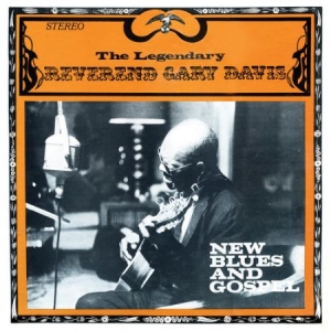 Davis Reverend Gary - New Blues & Gospel (Blue Vinyl) ryhmässä VINYYLI @ Bengans Skivbutik AB (2071573)