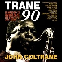 Coltrane John - Trane 90 ryhmässä CD @ Bengans Skivbutik AB (2071579)