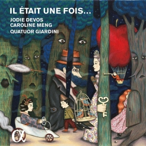 Devos Jodie / Meng Caroline / Qua - Il Ãtait Une Foisâ¦ ryhmässä ME SUOSITTELEMME / Joululahjavinkki: CD @ Bengans Skivbutik AB (2071970)