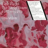 Pink Floyd - The Early Years 1967-72 Cre/At ryhmässä Minishops / Pink Floyd @ Bengans Skivbutik AB (2073987)