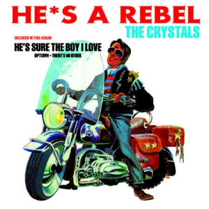 Crystals - He's A Rebel ryhmässä VINYYLI @ Bengans Skivbutik AB (2074041)