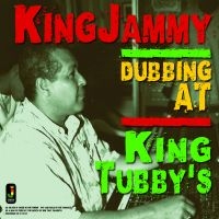 King Jammy - Dubbing At King Tubby's ryhmässä CD @ Bengans Skivbutik AB (2074079)