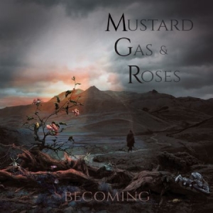 Mustard Gas & Roses - Becoming ryhmässä VINYYLI @ Bengans Skivbutik AB (2074150)