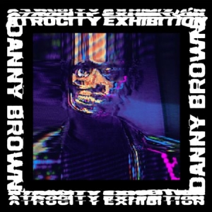 Brown Danny - Atrocity Exhibition ryhmässä Minishops / Danny Brown @ Bengans Skivbutik AB (2074163)