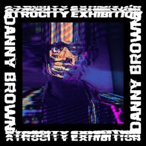 Brown Danny - Atrocity Exhibition ryhmässä Minishops / Danny Brown @ Bengans Skivbutik AB (2074164)