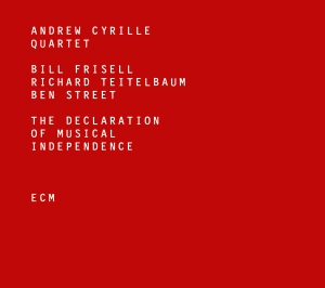 Andrew Cyrille Quartet - The Declaration Of Musical Independ ryhmässä CD @ Bengans Skivbutik AB (2074901)