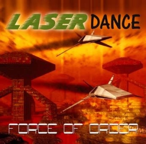 Laserdance - Force Of Order ryhmässä CD @ Bengans Skivbutik AB (2084131)