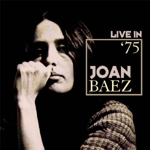 Baez Joan - Live In '75 ryhmässä CD @ Bengans Skivbutik AB (2084289)