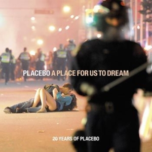 Placebo - A Place For Us To Dream (2Cd) ryhmässä CD @ Bengans Skivbutik AB (2084886)